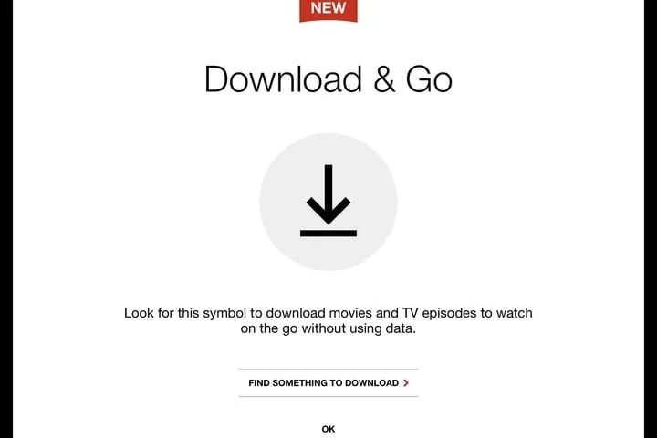Download movies from Netflix to your device! 1